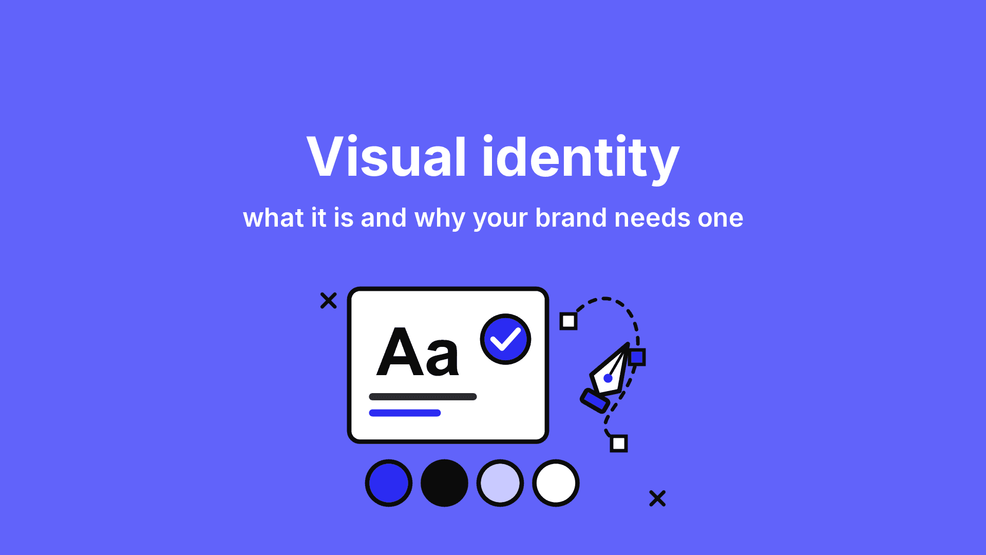 Visual identity: what it is, what it includes and why your brand needs one